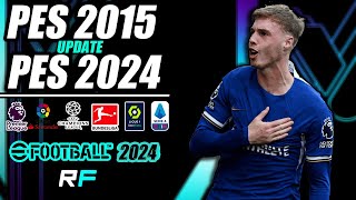 PES 2015 Update 2024 [upl. by Giverin]