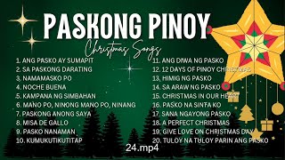 Pinoy OPM Best Tagalog Pasko Song Christmas Songs Medley  Popular Pinoy Christmas Songs 2025 [upl. by Lyndell]