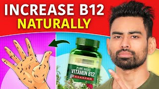 Increase Vitamin B12 Naturally Symptoms Best Foods Natural Supplements [upl. by Lamee]