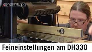 Feineinstellungen an der Shinko Dickenhobelmaschine DH330  Hobelmaschinen einstellen [upl. by Ide238]