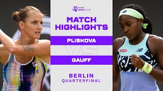 Karolina Pliskova vs Coco Gauff  2022 Berlin Quarterfinal  WTA Match Highlights [upl. by Anippesuig]