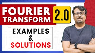 Fourier Transform 20  Example amp Solutions in Fourier Transform by GP Sir [upl. by Etheline]