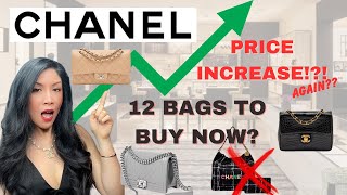 CHANEL PRICE INCREASE 2024 TOP 12 BAGS TO BUY NOW [upl. by Travers]