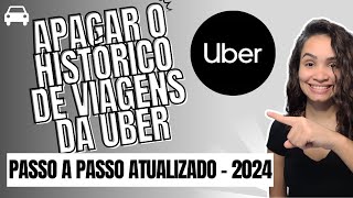 Como Apagar Historico do Uber  Atualizado [upl. by Gilroy]