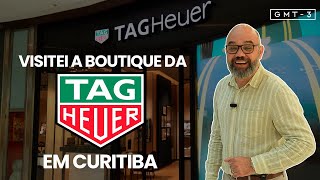 Como é Visitar uma Boutique de Relógios Luxo Fui Conhecer a Boutique TAG Heuer em Curitiba [upl. by Miyasawa]