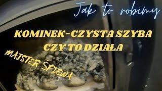 KOMINEK  CZYSTA SZYBA  WKŁAD MONOLITYCZNY [upl. by Sholley614]