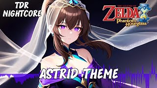 VG Nightcore  Astrid Theme Zelda Phantom Hourglass [upl. by Hajidahk932]