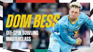 The Art of Spin with Dom Bess 🌪  OffSpin Bowling Masterclass [upl. by Saltzman521]