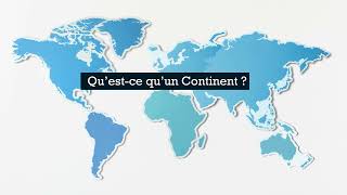 Géographie  Qu’estce qu’un Continent [upl. by Dee Dee]