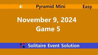 Pyramid Mini Game 5  November 9 2024 Event  Easy [upl. by Ynnaj392]