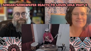 Singer Songwriter reacts to Louis ColeKnowerVulf Part 2 [upl. by Elegna]