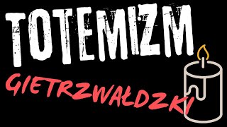 Totemizm Gietrzwałdzki [upl. by Yekciv]