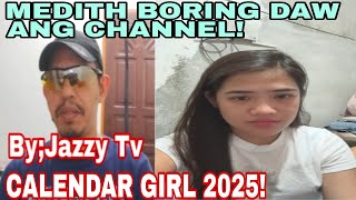 MEDITH BORING DAW ANG CHANNEL  CALENDAR GIRL 2025  LECHEFLAN GIRL LATEST VLOG [upl. by Nura433]