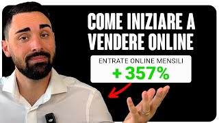 Come iniziare a vendere online da Zero Consigli pratici [upl. by Hyozo]