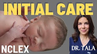 Newborns Immediate care after delivery NCLEX 1 [upl. by Airla]