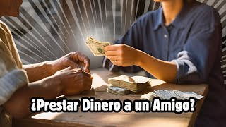 ¿Deberías Prestar Dinero a un Amigo PIÉNSALO DOS VECES [upl. by Wachter]