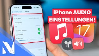 iPhone Audioqualität VERBESSERN amp Lautstärke ERHÖHEN iOS 17  NilsHendrik Welk [upl. by Cherilyn346]