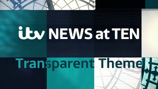 ITV News at Ten Transparent Theme [upl. by Nylanej590]