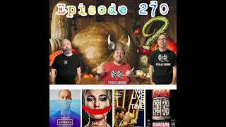 Episode 270  Incoherent Rambling with a Smile [upl. by Ledniahs]