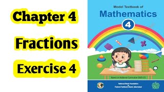 Class 4 math chapter 4 Exercise 4  Fractions National book foundation 2024 ilmi darasgah [upl. by Elsi882]