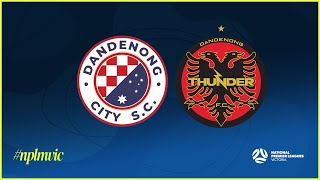 2024 NPLMVIC Round 3 Dandenong City SC v Dandenong Thunder FC [upl. by Lisa]