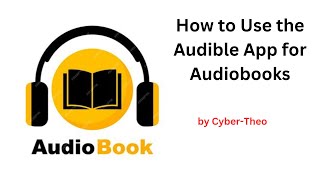 How to Use the Audible App for Audiobooks [upl. by Aciruam]