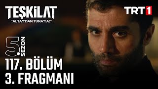 Teşkilat 117 Bölüm 3 Fragmanı trt [upl. by Ayekel195]