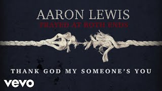 Aaron Lewis  Someone Lyric Video [upl. by Sukram578]