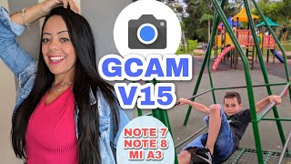 KEYLA GCAM V15  A MELHOR PARA REDMI NOTE 7 NOTE 8 amp MI A3  CONFIGURAÇÕES [upl. by Alegnad]