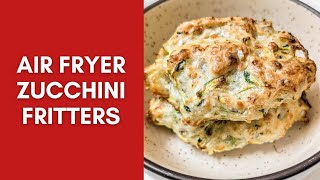 Air fryer Zucchini Fritters [upl. by Cochard]