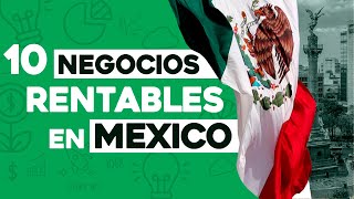 ✅ 10 Ideas de Negocios Rentables en México con Poco Dinero 🤑 [upl. by Nyer]