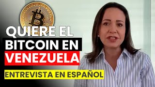 MARÍA CORINA MACHADO quiere el BITCOIN EN VENEZUELA Entrevista con subtítulos en español [upl. by Ihsakat801]