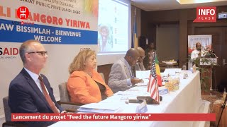 Lancement du projet « Feed the future Mangoro Yiriwa » [upl. by Conni]