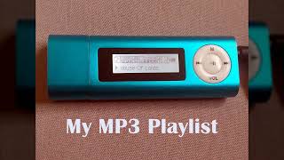 My MP3 Playlist [upl. by Adnim]