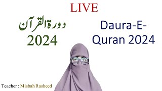 Daura E Quran 2024 translation of Quran live [upl. by Einnol]