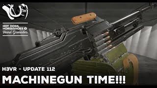 H3VR Early Access Update 112  JUMBO SIZE MACHINEGUN DEVLOG [upl. by Nlocnil]