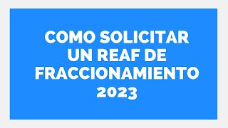 👍 COMO SOLICITAR UN REAF DE FRACCIONAMIENTO 👉 Estudio Contable En Lima [upl. by Ahseyi]