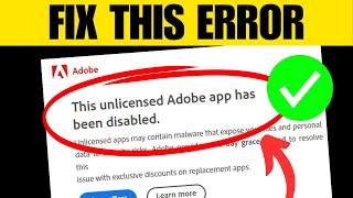 FIX This Unlicensed Adobe App Has Been Disabled [upl. by Icart]