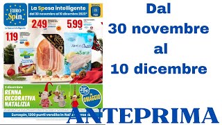 Volantino EUROSPIN dal 30 novembre al 10 dicembre ANTEPRIMA [upl. by Nalod370]