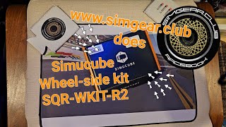 Simucube Wheelside quick release adapter prt SQRWKITR2 unboxing with wwwsimgearclub [upl. by Lleda]