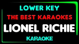 THE BEST KARAOKES  Lionel Richie Lower Key [upl. by Nylknarf424]