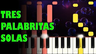 Tres Palabritas Solas  Canción Cristiana para Niños  Piano Cover  Tutorial  Karaoke [upl. by Ahsatam]