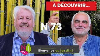 BIENVENUE AU JARDIN N° 73 PRÉSENTATION DEPUIS TERRA BOTANICA DE LA GRANDE ÉMISSION DE NEWSJARDINTV [upl. by Ysor917]