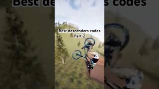 Best descenders codes part 2 code bikes trick descenders [upl. by Decamp]