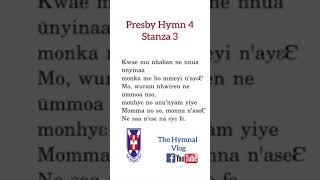 Presby Hymn 4 Stanza 3 [upl. by Anasiul856]