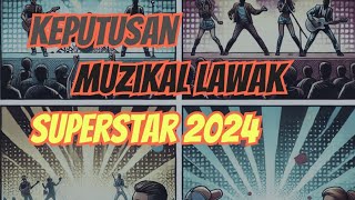 keputusan muzikal lawak superstar 2024 [upl. by Aivax892]