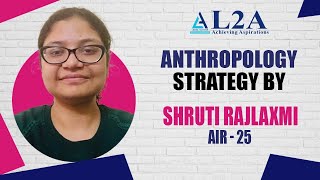 Anthropology Toppers Talk  By Shruti Rajlaxmi AIR 25 UPSC CSE2021 [upl. by Andre]