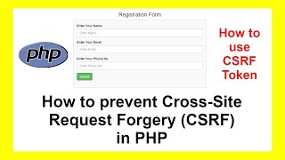 How to prevent CrossSite Request Forgery in PHP  Implement CSRF token in form with Source Code [upl. by Annait]