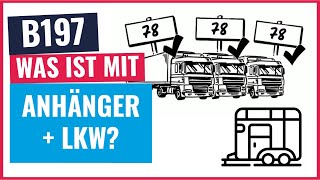 B197 Was passiert bei Anhänger und LkwFührerscheinen Wie ist die Automatikregelung [upl. by Lois]