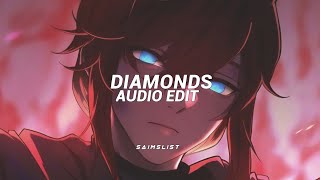 diamonds  rihanna edit audio use 🎧 [upl. by Elockin7]